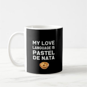 Meine Liebe ist Pastel de Nata Kaffeetasse