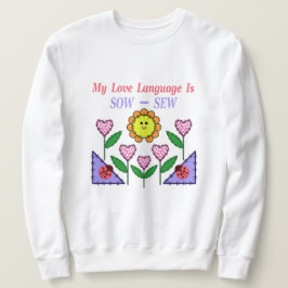 Meine Liebe ist "Sau" - "nähen" Sweatshirt