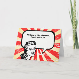 MEINE LIEBE IST WIE DIARRHEA KARTE