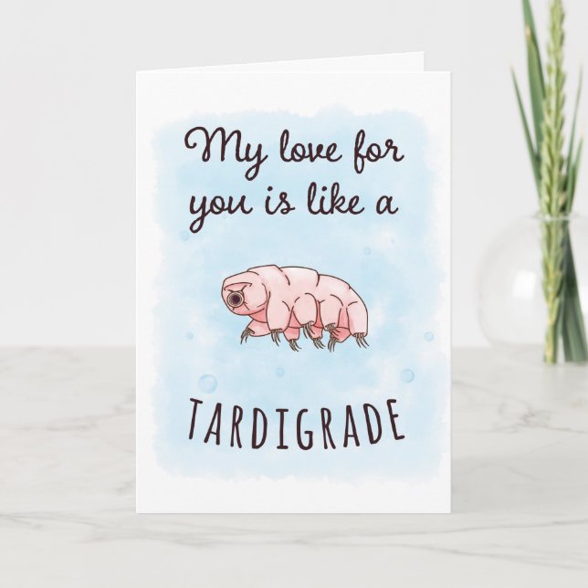Meine Liebe ist wie tardigrade Karte (Vorderseite)