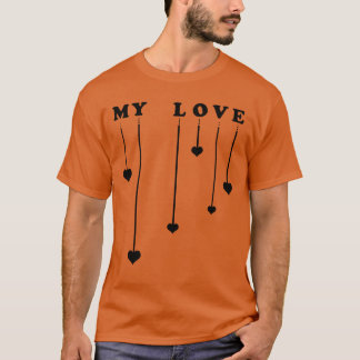 Meine Liebe Liebe T-Shirt