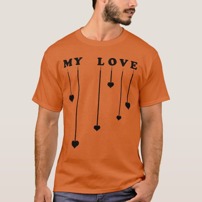 Meine Liebe Liebe T-Shirt (Vorderseite)