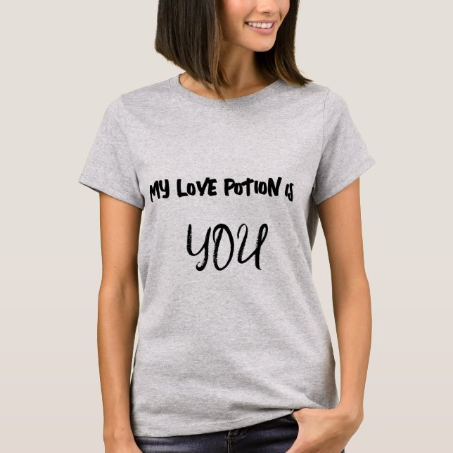 MEINE LIEBE POTION IST IHR BASIST-SHIRT T-Shirt (Vorderseite)