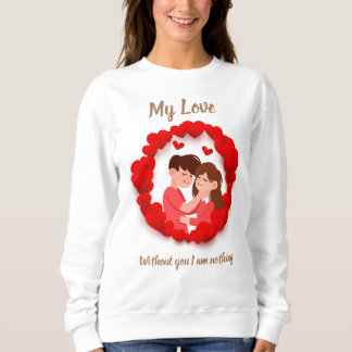 Meine Liebe Sweatshirt