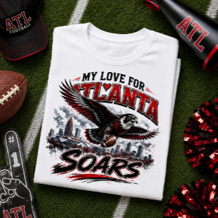 Meine Liebe zu Atlanta Soars Football Fan T-Shirt