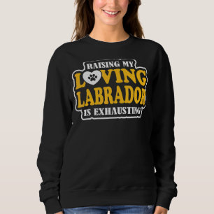 Meine liebende Arbeitskraft zu züchten ist das Aus Sweatshirt