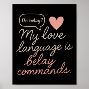 Meine Liebessprache sind Vorstiegskommandos Klette Poster