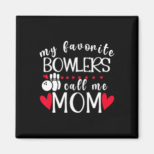 Meine Lieblings-Bowler nennen mich Mama Bowling Ma Magnet