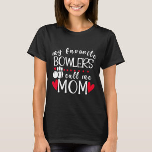 Meine Lieblings-Bowler nennen mich Mama Bowling Ma T-Shirt