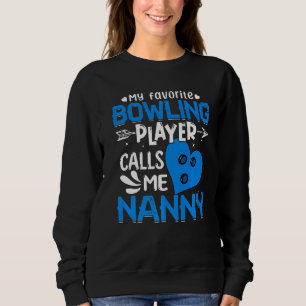Meine Lieblings-Bowling-Spielerin nennt mich Kinde Sweatshirt