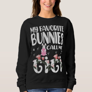 Meine Lieblings-Bunnies nennen mich Gigi Floral Gi Sweatshirt