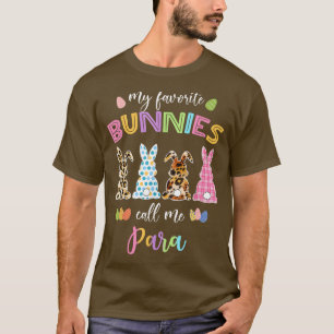 Meine Lieblings-Bunnies nennen mich Paraprofession T-Shirt