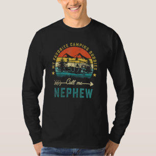 Meine Lieblings-Camping-Buddies nennen mich Nephew T-Shirt