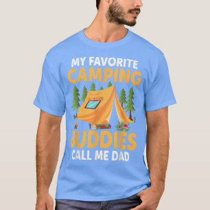 Meine Lieblings-Camping-Buddies nennen mich Vater T-Shirt