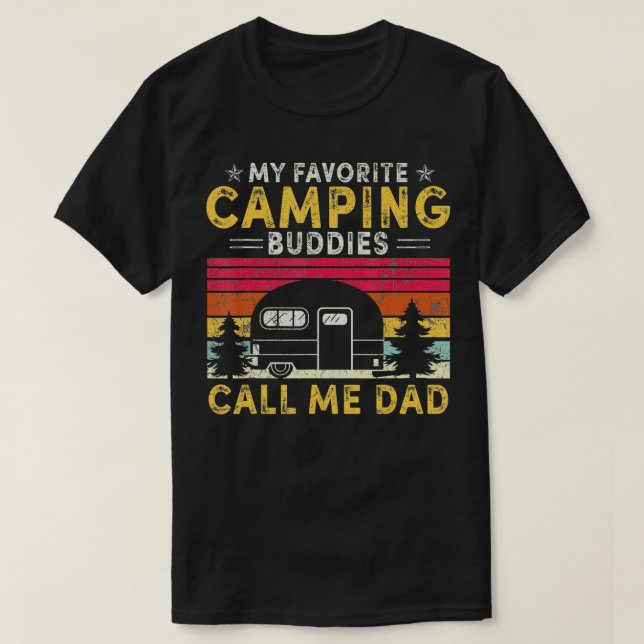 Meine Lieblings-Camping-Buddies nennen mich Vater  T-Shirt (Design vorne)