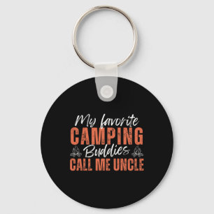 Meine Lieblings-Camping-Kumpels nennen mich Onkel Schlüsselanhänger