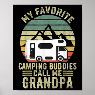 Meine Lieblings-Camping-Kumpels nennen mich Opa Ki Poster
