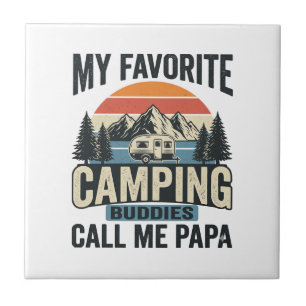 Meine Lieblings-Camping-Kumpels nennen mich Papa-S Fliese
