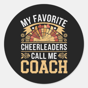 Meine Lieblings-Cheerleader nennen mich Coach Team Runder Aufkleber