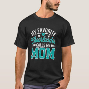 Meine Lieblings-Cheerleader nennen mich Mama Cheer T-Shirt