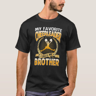 Meine Lieblings-Cheerleader nennt mich Bruder Chee T-Shirt