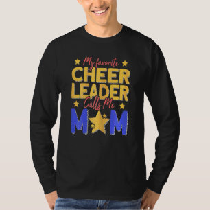 Meine Lieblings-Cheerleader nennt mich Mama Cheerl T-Shirt