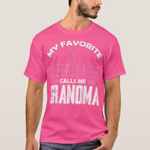 Meine Lieblings-Cheerleader nennt mich Oma Niedlic T-Shirt