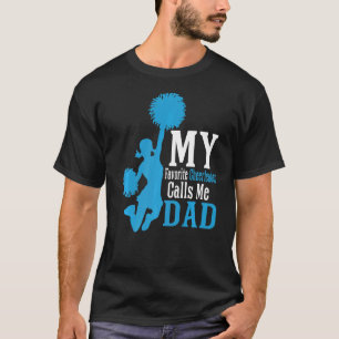 Meine Lieblings-Cheerleader nennt mich Vater T-Shirt