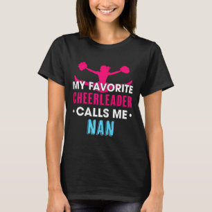 Meine Lieblings-Cheerleaderin nennt mich Nan Cheer T-Shirt