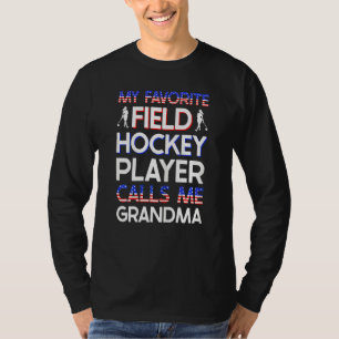 Meine Lieblings-Feldhockey-Spielerin nennt mich Gr T-Shirt