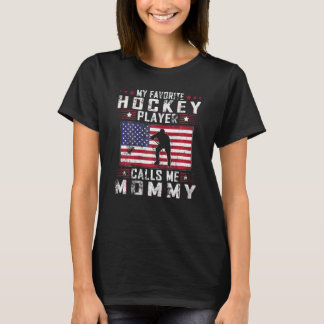 Meine Lieblings-Hockey-Spieler nennen mich Mommy M T-Shirt