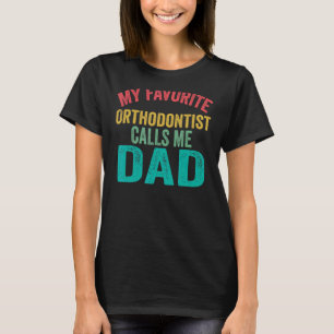 Meine Lieblings-Kieferorthopädie nennt mich Mama M T-Shirt