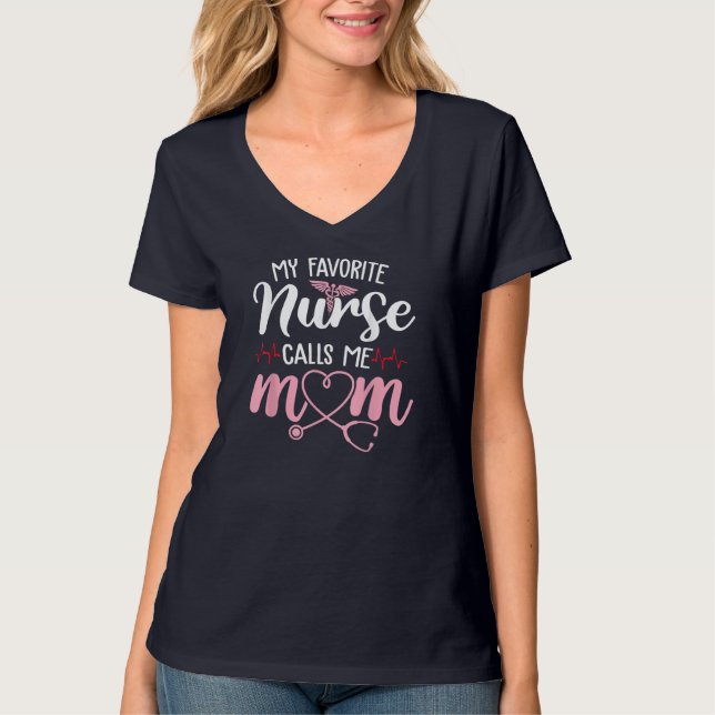 Meine Lieblings-Krankenschwester nennt mich Mama B T-Shirt (Vorderseite)