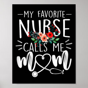 Meine Lieblings-Krankenschwester nennt mich Mama N Poster