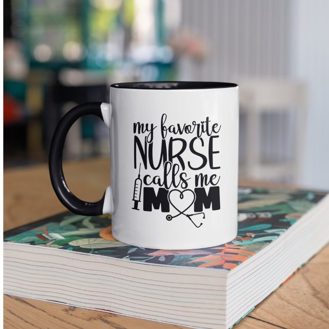 Meine Lieblings-Krankenschwester nennt mich Mama - Tasse (My favorite Nurse call me mom - Mug)