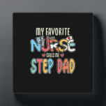 Meine Lieblings-Krankenschwester nennt mich Step-V Fotoplatte<br><div class="desc">Meine Lieblings-Krankenschwester nennt mich Step-Vater</div>