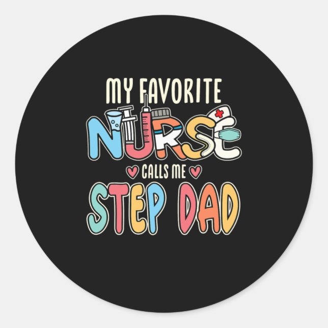 Meine Lieblings-Krankenschwester nennt mich Step-V Runder Aufkleber (Vorderseite)