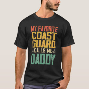 Meine Lieblings-Küstenwache nennt mich Daddy Vinta T-Shirt