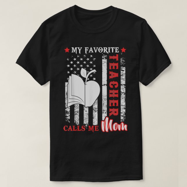 Meine Lieblings-Lehrerin nennt mich Mama USA Flagg T-Shirt (Design vorne)