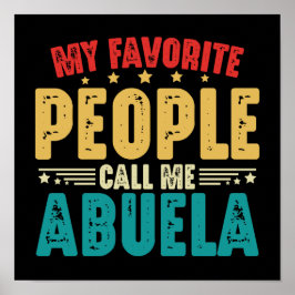 Meine Lieblings-Leute nennen mich Abuela Muttertag Poster