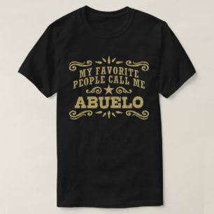 Meine Lieblings-Leute nennen mich Abuelo T-Shirt