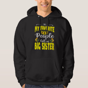 Meine Lieblings-Leute nennen mich Big Sister Sunfl Hoodie