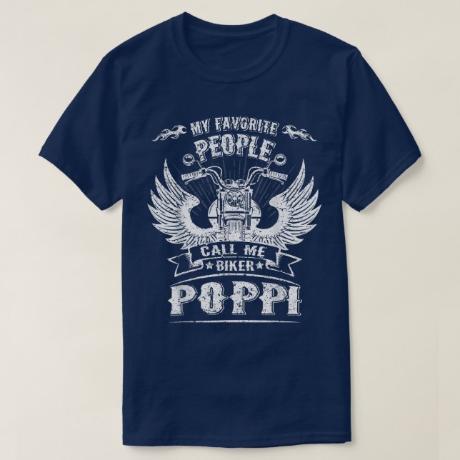 Meine Lieblings-Leute nennen mich Biker Poppi Opa  T-Shirt (Design vorne)