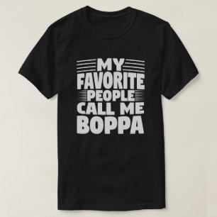 Meine Lieblings-Leute nennen mich Boppa Funny Opa T-Shirt