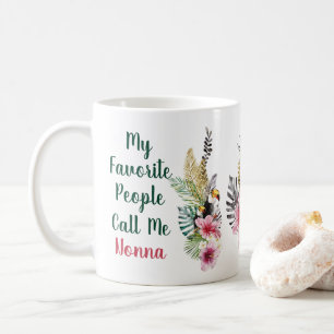 Meine Lieblings-Leute nennen mich Custom Aloha Tro Kaffeetasse