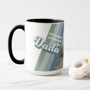 Meine Lieblings-Leute nennen mich Dada Personalisi Tasse