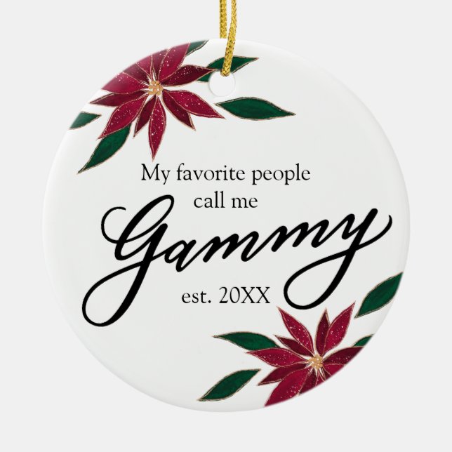 Meine Lieblings-Leute nennen mich Gammy Christmas Keramik Ornament (Vorne)