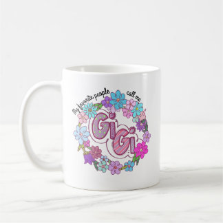 Meine Lieblings-Leute nennen mich Gigi Floral Wrea Kaffeetasse