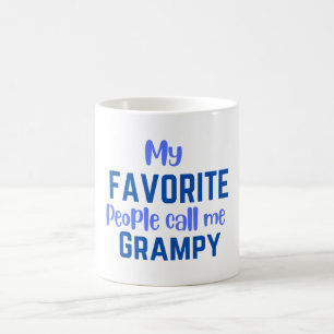 Meine Lieblings-Leute nennen mich Grampy Coffee Ta Kaffeetasse