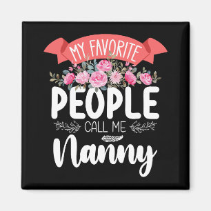 Meine Lieblings-Leute nennen mich Kindermädchentag Magnet